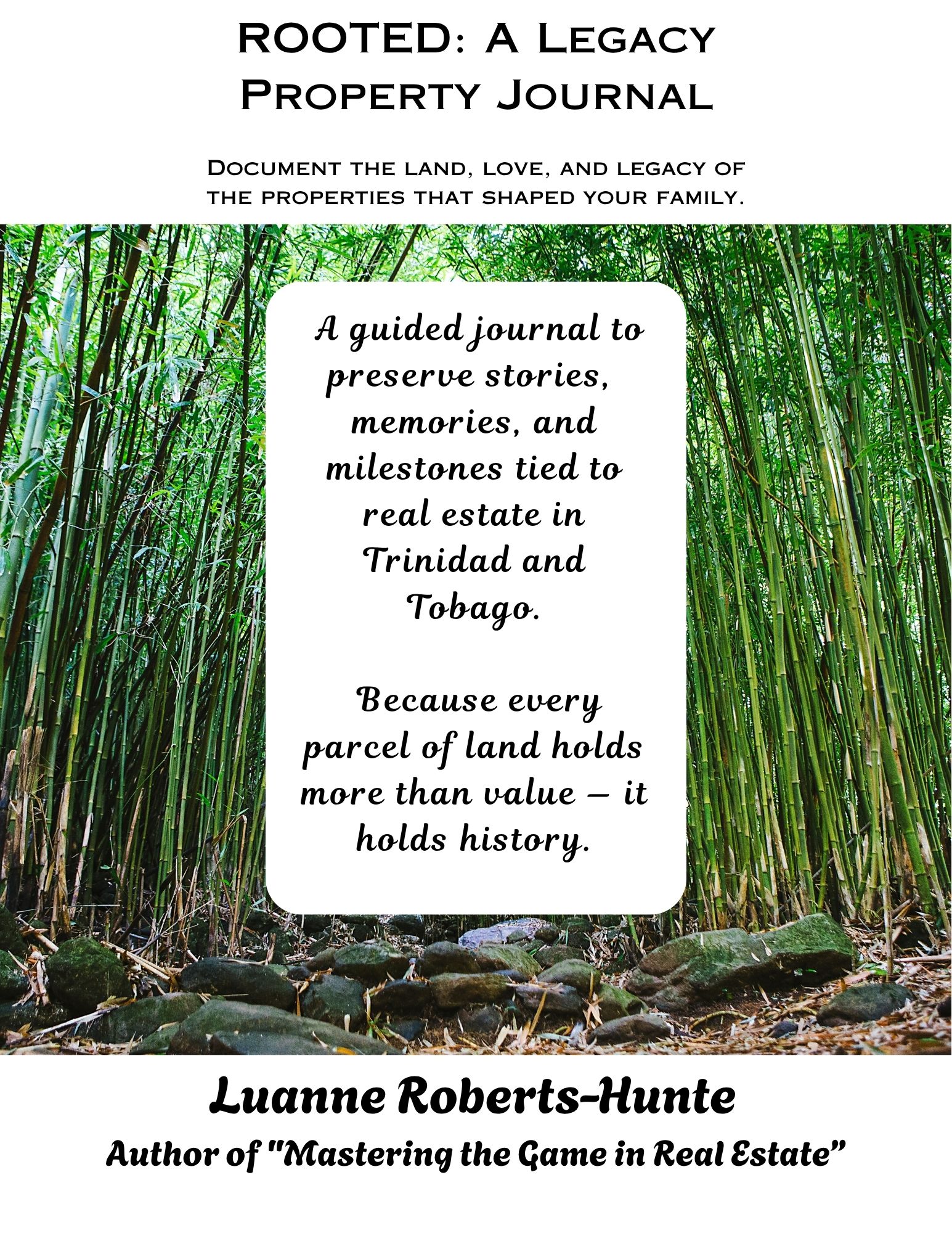 ROOTED - A Legacy Property Journal